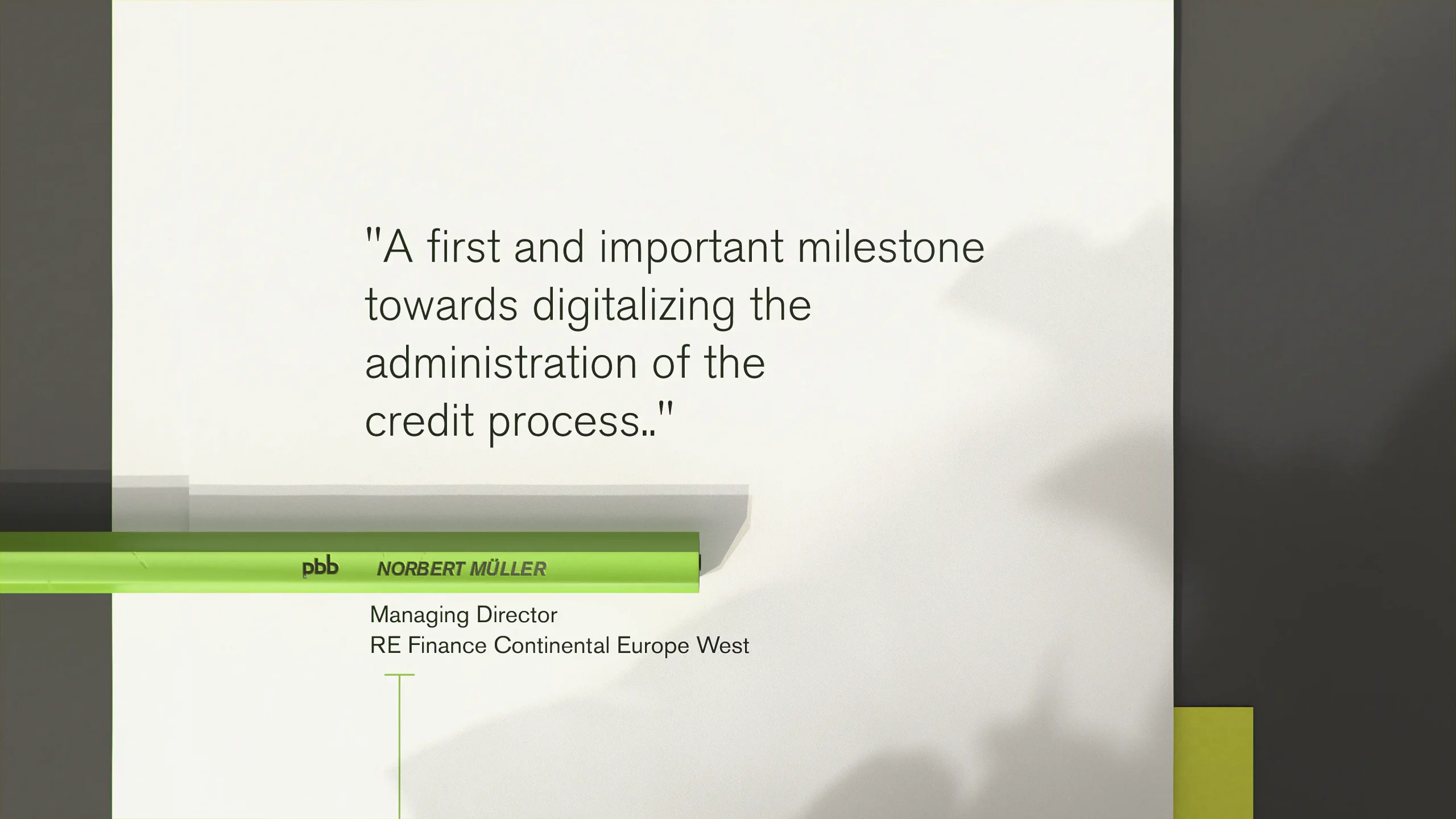 Zitat über die Digitalisierung des Kreditprozesses von Norbert Müller, Geschäftsführer von RE Finance Continental Europe West.